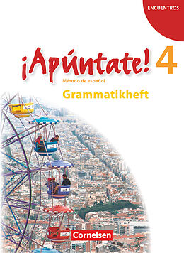 Kartonierter Einband ¡Apúntate! - Spanisch als 2. Fremdsprache - Ausgabe 2008 - Band 4 von Joachim Balser