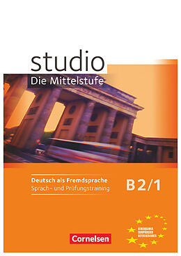 Kartonierter Einband Studio: Die Mittelstufe - Deutsch als Fremdsprache - B2: Band 1 von Rita Maria von Eggeling, Nelli Pasemann