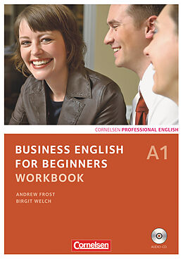 Geheftet Business English for Beginners - Third Edition - A1 von Andrew Frost, Birgit Welch