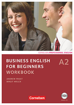 Couverture cartonnée Business English for Beginners - Third Edition - A2 de Andrew Frost, Birgit Welch