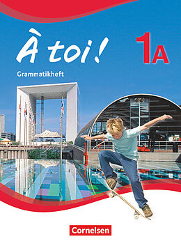 Kartonierter Einband À toi ! - Fünfbändige Ausgabe 2012 - Band 1A von Gertraud Gregor