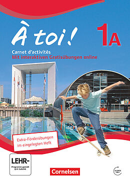 Kartonierter Einband À toi ! - Fünfbändige Ausgabe 2012 - Band 1A von Michèle Héloury, Catherine Jorißen