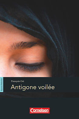 Couverture cartonnée Espaces littéraires B1-B1+ - Antigone voilée de François Ost