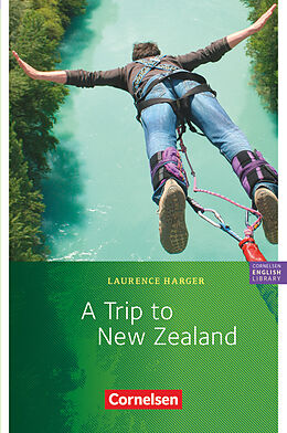 Kartonierter Einband A Trip to New Zealand von Laurence Harger