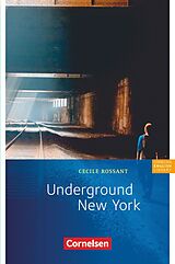 Kartonierter Einband Underground New York von Cecile J. Niemitz-Rossant