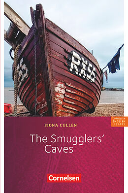 Kartonierter Einband Fiction Reader 7. Schuljahr. Stufe 3. The Smugglers' Caves von Fiona Cullen