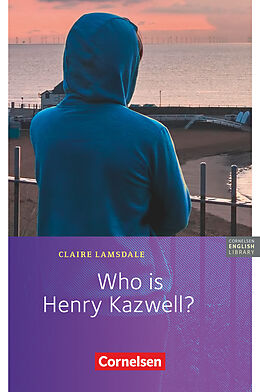 Kartonierter Einband Who is Henry Kazwell? von Susan Abbey, Frank Donoghue, Claire Lamsdale