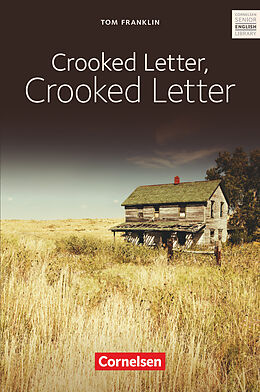 Kartonierter Einband Crooked Letter, Crooked Letter - Textband mit Annotationen von Tom Franklin