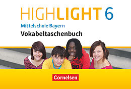 Kartonierter Einband Highlight - Mittelschule Bayern - 6. Jahrgangsstufe von Ingrid Raspe, Georg Raspe
