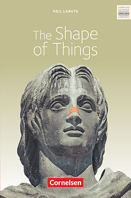 Couverture cartonnée The Shape of Things - Textband mit Annotationen de Neil LaBute, Michael Thürwächter