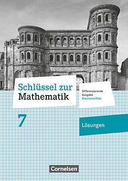Kartonierter Einband Schlüssel zur Mathematik - Differenzierende Ausgabe Rheinland-Pfalz - 7. Schuljahr von 
