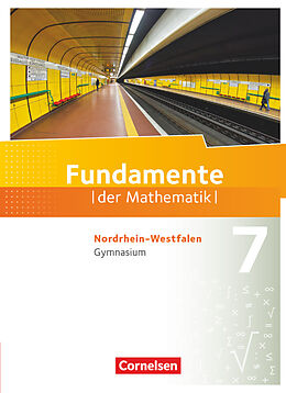 Fester Einband Fundamente der Mathematik - Nordrhein-Westfalen - 7. Schuljahr von Lothar Flade, Hubert Langlotz, Anne-Kristina Durstewitz