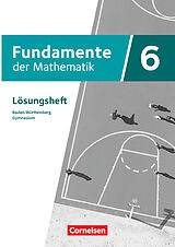 Kartonierter Einband Fundamente der Mathematik - Baden-Württemberg - G9 ab 2025 - 6. Schuljahr von 