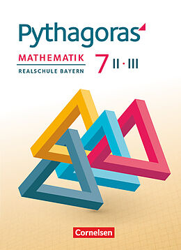 Fester Einband Pythagoras - Realschule Bayern - 7. Jahrgangsstufe (WPF II/III) von Hannes Klein, Wolfgang Kolander, Barbara Theis