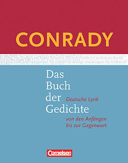 Fester Einband Conrady: Das Buch der Gedichte - Deutsche Lyrik von den Anfängen bis zur Gegenwart - Aktuelle Ausgabe von 
