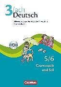 3fach Deutsch - Differenzierungsmaterial auf drei Niveaustufen - 5./6. Jahrgangsstufe