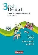 3fach Deutsch - Differenzierungsmaterial auf drei Niveaustufen - 5./6. Jahrgangsstufe