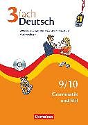 3fach Deutsch - Differenzierungsmaterial auf drei Niveaustufen - 9./10. Jahrgangsstufe