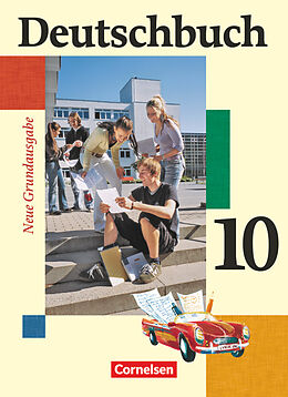 Fester Einband Deutschbuch - Sprach- und Lesebuch - Grundausgabe 2006 - 10. Schuljahr von Friedrich Dick, Josi Ferrante-Heidl, Marlene Koppers