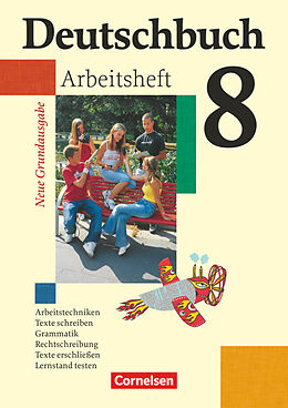 Kartonierter Einband Deutschbuch - Sprach- und Lesebuch - Grundausgabe 2006 - 8. Schuljahr von Friedrich Dick, Ute Fenske, Josi Ferrante-Heidl