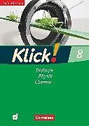 Kartonierter Einband Klick! Biologie, Physik, Chemie - Ausgabe 2007 - Band 8 von Sylvia Gredig, Catrin Nossek, Doris-Carola Späth