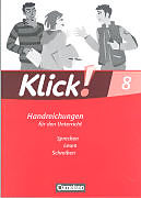 Kartonierter Einband Klick! Deutsch - Ausgabe 2007 - 8. Schuljahr von Michaela Timberlake, Margret Angel, Margarete Westermeier
