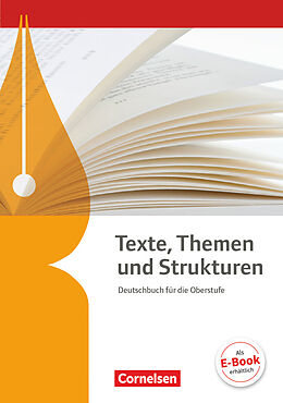 Fester Einband Texte, Themen und Strukturen - Allgemeine Ausgabe - 3-jährige Oberstufe von Frank Schneider, Cordula Grunow, Deborah Mohr