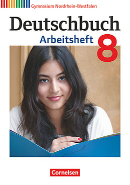 Kartonierter Einband Deutschbuch Gymnasium - Nordrhein-Westfalen - 8. Schuljahr von Angela Mielke, Cordula Grunow, Deborah Mohr