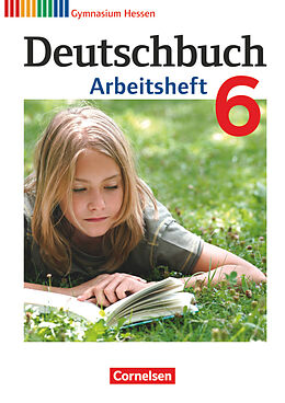 Kartonierter Einband Deutschbuch Gymnasium - Hessen G8/G9 - 6. Schuljahr von Angela Mielke, Andrea Wagener, Irmgard Schick