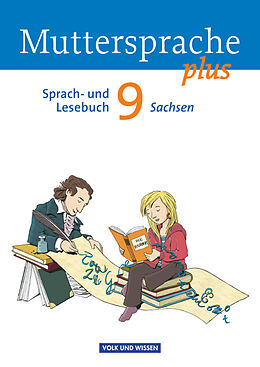 Kartonierter Einband Muttersprache plus - Sachsen 2011 - 9. Schuljahr von Luzia Scheuringer-Hillus, Viola Oehme, Gitta-Bianca Ploog