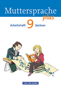 Kartonierter Einband Muttersprache plus - Sachsen 2011 - 9. Schuljahr von Antje Viohl, Iris Marko, Petra Schön