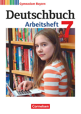 Kartonierter Einband Deutschbuch Gymnasium - Bayern - Neubearbeitung - 7. Jahrgangsstufe von Konrad Wieland, Martin Scheday