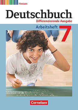 Geheftet Deutschbuch - Sprach- und Lesebuch - Differenzierende Ausgabe Hessen 2011 - 7. Schuljahr von Friedrich Dick, Toka-Lena Rusnok, Agnes Fulde