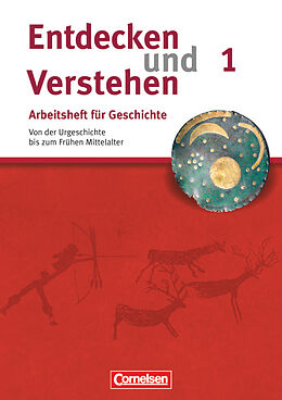 Geheftet Entdecken und verstehen - Geschichtsbuch - Arbeitshefte - Heft 1 von Hagen Schneider