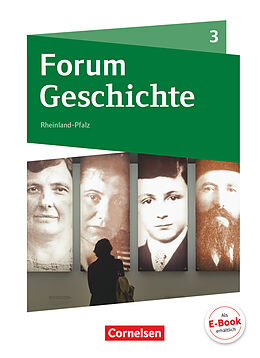 Fester Einband Forum Geschichte - Neue Ausgabe - Gymnasium Rheinland-Pfalz - Band 3 von Hans-Joachim Cornelißen, Dagmar Bäuml-Stosiek, Susanna Heim-Taubert