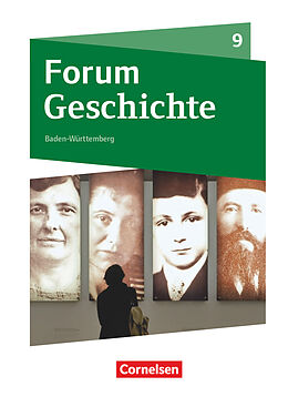 Fester Einband Forum Geschichte - Neue Ausgabe - Gymnasium Baden-Württemberg - 9. Schuljahr von Hans-Joachim Cornelißen, Andreas Zodel, Veronika Weidemann
