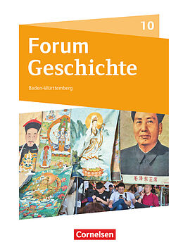Fester Einband Forum Geschichte - Neue Ausgabe - Gymnasium Baden-Württemberg - 10. Schuljahr von Hans-Joachim Cornelißen, Andreas Zodel, Martin Grohmann