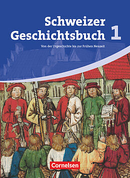 Kartonierter Einband Schweizer Geschichtsbuch - Aktuelle Ausgabe - Band 1 von Patrick Grob, Helmut Meyer, Klaus Pflügner