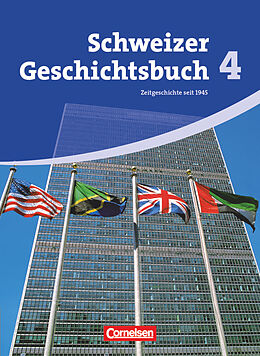 Couverture cartonnée Schweizer Geschichtsbuch - Aktuelle Ausgabe - Band 4 de Karl-Heinz Holstein, Wolfgang Jäger, Thomas Notz