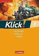 Kartonierter Einband Klick! Geschichte, Erdkunde, Politik - Westliche Bundesländer - Ausgabe ab 2007 - 8. Schuljahr von Christine Fink, Wolfgang Humann, Oliver Fink
