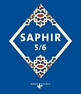 Kartonierter Einband (Kt) Saphir - Religionsbuch für junge Musliminnen und Muslime - 5./6. Schuljahr von Miyesser Ildem, Ute Jarallah, Mirsad Niksic