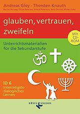 Kartonierter Einband (Kt) Interreligiös-dialogisches Lernen: ID - Sekundarstufe I - Band 6: 9./10. Schuljahr von Melek Yildiz, Thorsten Knauth, Andreas Gloy