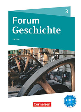 Fester Einband Forum Geschichte - Neue Ausgabe - Gymnasium Hessen - Band 3 von Hans-Joachim Cornelißen, Nicky Born, Susanna Heim-Taubert