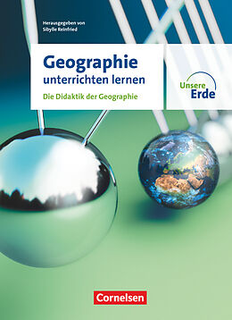 Kartonierter Einband Unsere Erde - Geographie unterrichten lernen  Ausgabe 2023 von Gregor Falk, Thomas Hoffmann, Yvonne Krautter