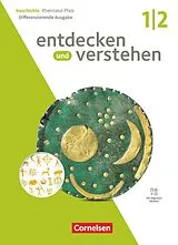 Fester Einband Entdecken und verstehen - Geschichtsbuch - Differenzierende Ausgabe Rheinland-Pfalz - Ausgabe ab 2028 - Band 1/2: 7./8. Schuljahr von Solveig-Christin Blume, Magdalene Gärtner, Christoph Hamann
