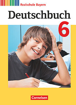 Fester Einband Deutschbuch - Sprach- und Lesebuch - Realschule Bayern 2017 - 6. Jahrgangsstufe von Sonja Wiesiollek, Gertraud Bildl, Timo Koppitz
