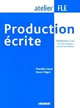 Kartonierter Einband Production écrite, Niveaux C1/C2 von 