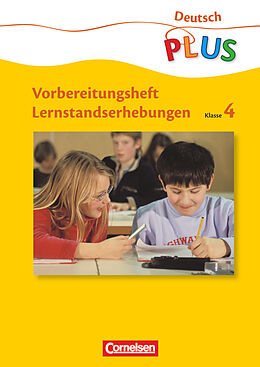 Kartonierter Einband Deutsch plus - Grundschule - Lernstandserhebungen - 4. Schuljahr von Irene Hoppe, Marion Gutzmann, Frido Brunold