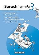 Sprachfreunde, Sprechen - Schreiben - Spielen, Ausgabe Nord/Süd 2010, 3. Schuljahr, Handreichungen für den Unterricht, Mit Kopiervorlagen und Lernstandserhebungen