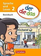 Kartonierter Einband der-die-das - Sprache und Lesen - 2. Schuljahr von Marlies Koenen, Petra Dreßler-Quade, Gicell Arteaga